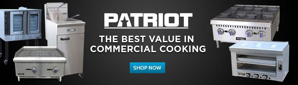 Shop Patriot Commercial Cooking Equipment
